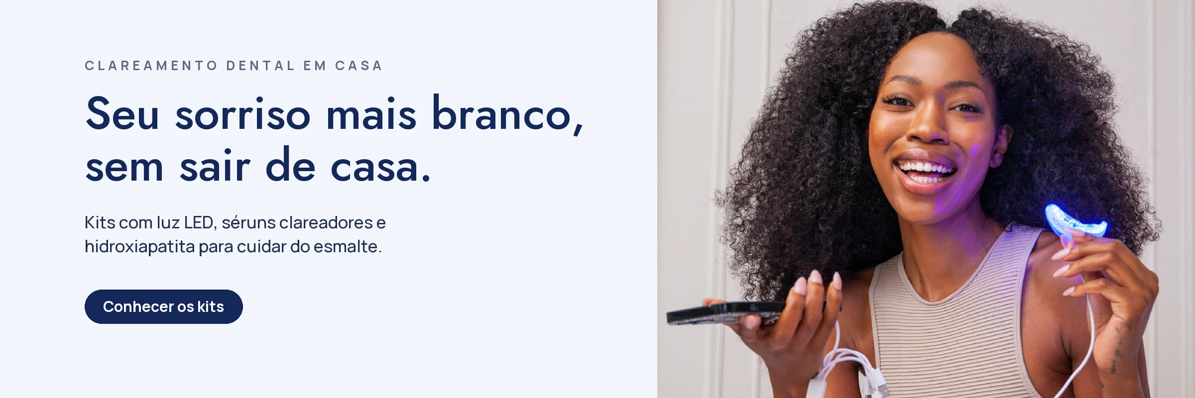 Clareamento dental em casa. Seu sorriso mais branco, sem sair de casa.